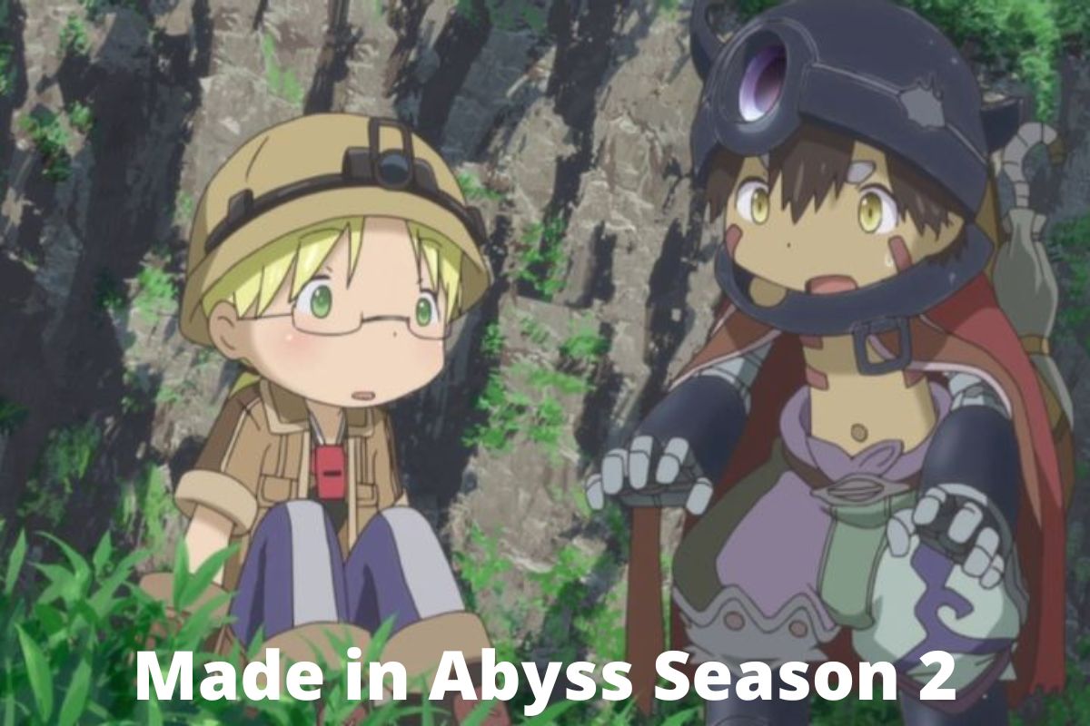 Made in Abyss Season 2: Release Date, Trailer, Plot, Cast& More Details!