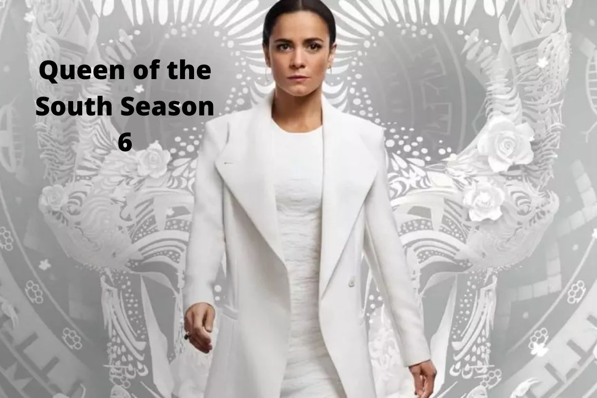 Queen of the South Season 6 Release Date, Cast, Trailer We Know So Far!