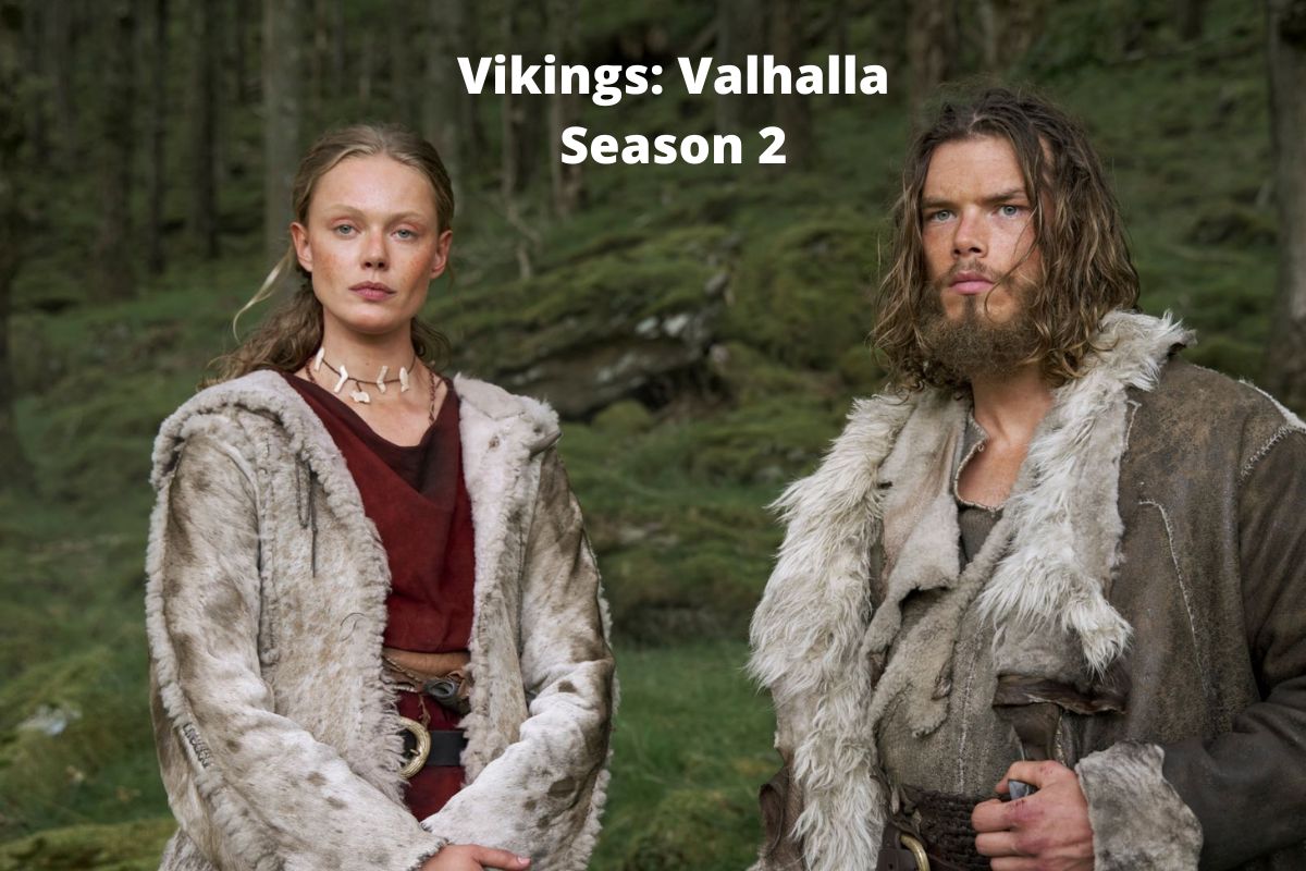 Vikings: Valhalla Season 2: Release Date, Cast, Plot, Trailer & More Details!